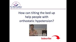 How can tilting the bed up help people with orthostatic hypotension OH  MSA Coalition Q amp A [upl. by Luoar]