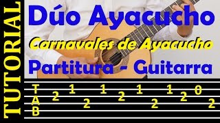 Carnavales de Ayacucho  Dúo Ayacucho Tutorial de guitarra con tablatura [upl. by Stelle]