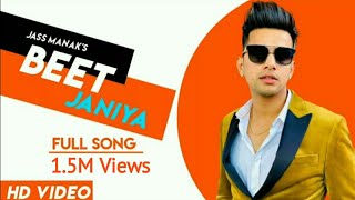 Beet Jaaniya Eh Ruttan Haniya jass manak new song  beet janiya jass manak song jass manak new song [upl. by Yssac]