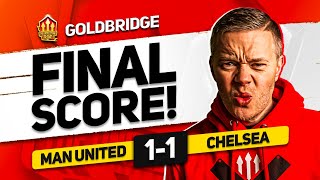 SAME OLD UNITED MANCHESTER UNITED 11 CHELSEA GOLDBRIDGE MATCH REACTION [upl. by Ermeena]