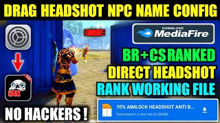 Drag Headshot Npc Name Config File  Free Fire Npc Name Config File  FF Npc Name Headshot Hack [upl. by Karlotta795]