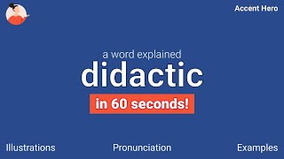 DIDACTIC  Meaning and Pronunciation [upl. by Meg373]