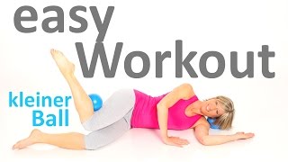 22 min easy Workout  kleiner Ball [upl. by Bartholomeo726]