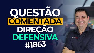 Diante das condições adversas de TEMPO o que o condutor do veículo não deve fazer 1863 [upl. by Ecienahs733]