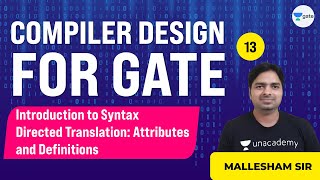 Introduction to Syntax Directed Translation Attributes and Definitions  Compiler Design  Lec 13 [upl. by Aihsatsan]