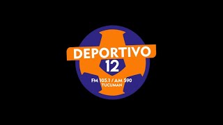 📻EN VIVO  EL DEPORTIVO 12  LV12 [upl. by Platto]