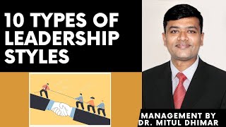 10 different types of leadership styles in organization behavior with examples [upl. by Eanom476]