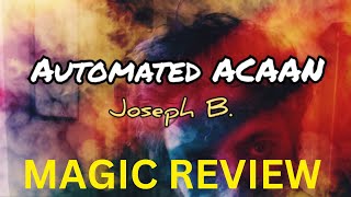 ACAAN AUTOMATED BY JOSEPH B MAGIC REVIEW [upl. by Niad]