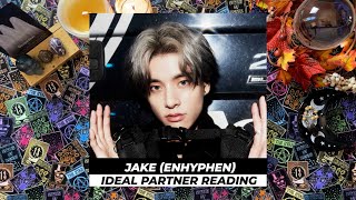 Jake ENHYPEN Ideal Partner Psychic Reading [upl. by Ailen]