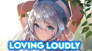 Nightcore  Loving Loudly Alan Walker Style Lyrics [upl. by Bowie]