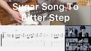 UNISON SQUARE GARDEN  Sugar Song To Bitter Step guitar cover with tabs amp chords [upl. by Yrbua992]