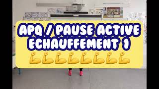 Activité Physique Quotidienne  Pause Active Echauffement 1 [upl. by Sik]