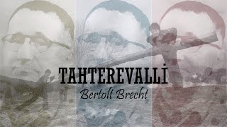 Bertolt Brecht  Tahterevalli [upl. by Ycnay]