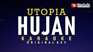 Hujan  Utopia Karaoke [upl. by Ydniw]