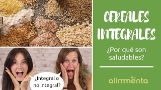 Cereales integrales ¿por qué son saludables [upl. by Assiled771]