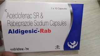 Aldigesic Rab Capsule Uses  Aceclofenac SR amp Rabeprazole Sodium Capsule [upl. by Harlan827]