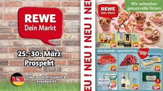 REWE Prospekt NÄCHSTE WOCHE  Gültig von 25032024  Supermarkt Prospekte amp Angebote DE [upl. by Jaworski]