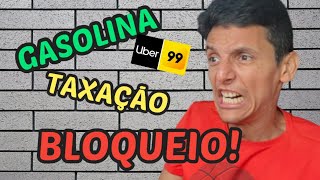 Aumento de COMBUSTÍVEL TAXAÇÃO e agora vários motoristas BLOQUEADOS [upl. by Atiraj]