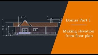 Making elevation view from floor plan Bonus part 1 of 2 [upl. by Dnarud]