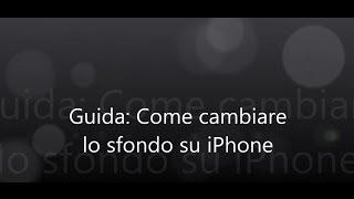 Guida Come cambiare lo sfondo su iPhone [upl. by Torin246]