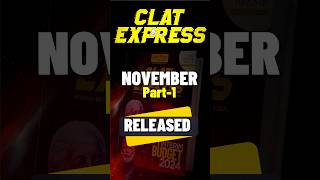 Good News for CLAT Aspirants CLAT Express November Part 1 Released [upl. by Kohsa302]