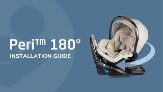 How to Install the Peri™ 180 Rotating Infant Car Seat  MaxiCosi [upl. by Sivram]