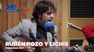 RUBÉN POZO amp LICHIS  Mesa para dos en directo  R4G acústicos [upl. by Menken724]