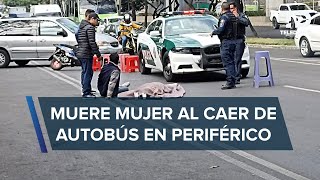 Muere mujer al caer de un autobús en Periférico [upl. by Ahtekal85]