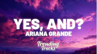 Ariana Grande  yes and Clean  Lyrics [upl. by Remy252]