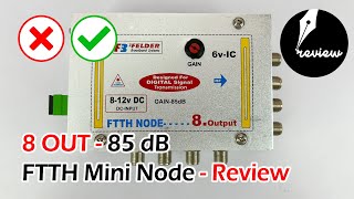 8 OUT FTTH Mini Node  85dB Output  Live Testing  Worth or NOT [upl. by Dolores179]