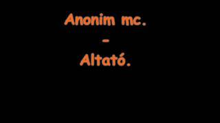 Anonim mc  Altató [upl. by Ramal]