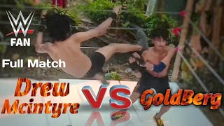 FULL MATCH  Drew McIntyre vs Goldberg WWE Fan WrestleMania [upl. by Hiro254]