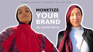 The Ultimate Guide to Making Money from Your Personal Brand Feat Shahd Batal [upl. by Lorri]