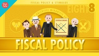 Fiscal Policy and Stimulus Crash Course Economics 8 [upl. by Eelrahc376]