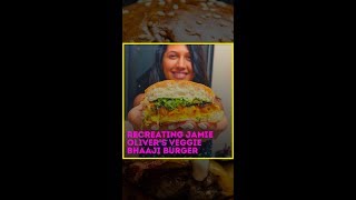 Recreating Jamie Oliver’s Veggie Bhaaji Burger [upl. by Virgilio]