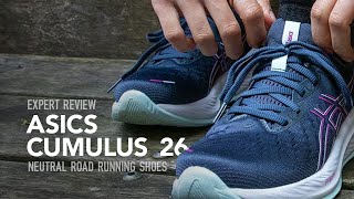 Asics Gel Cumulus 26 Road Running Shoes Expert Review [upl. by Yadnil308]