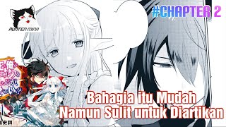 Bahagia itu Mudah Namun Sulit untuk Diartikan  Chapter 2 [upl. by Ian]