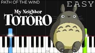 Path of the Wind  My Neighbor Totoro  EASY Piano Tutorial [upl. by Letniuq652]