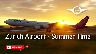 Zurich Airport  Summer Time [upl. by Tristram]