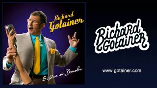 Richard Gotainer  Espèce de Fiancée [upl. by Ackerley]