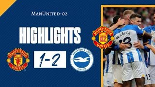 Brighton vs Man United 21 Goal Highlights 2024 [upl. by Nyssa]