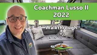 Coachman Lusso II  2022 Model  Phil Talks you through the specifications and layout [upl. by Chap]