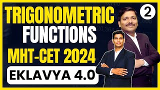 TRIGONOMETRIC FUNCTIONS LEC 2 MHTCET  EKLAVYA 40 BATCH FOR MHTCET 2024 mhtcet2024  DINESH SIR [upl. by Giffy]