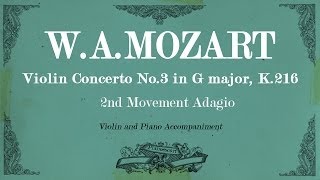 WAMozart Violin Concerto No3 in G major K216  2nd mov Adagio  Piano accompaniment [upl. by Fedirko605]