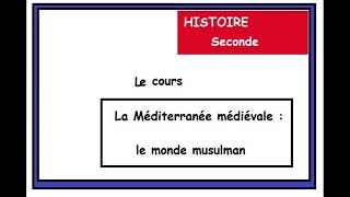 HISTOIRE  Seconde  Le monde musulman au moyen âge [upl. by Elimaj858]