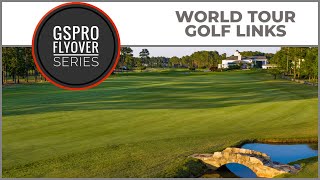 GSPro Course World Tour Golf Links Flyover [upl. by Neened490]