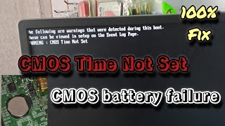 How to fix CMOS battery failure error  CMOS Time Not Set [upl. by Hcardahs617]