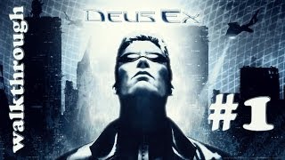 PC Deus Ex 2000 Walkthrough Part 1 of 3 [upl. by Aleece]