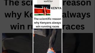 The Scientific Reason why Kenyans Always Win Running Racesinterestingfactworld fact facts [upl. by Annoik70]