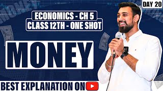 Macroeconomics  Money  Class 12  chapter 5  One Shot [upl. by Wordoow292]